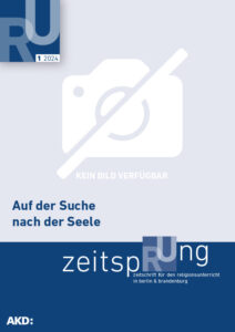 zeitspRUng 1/2024: „Auf der Suche nach der Seele“