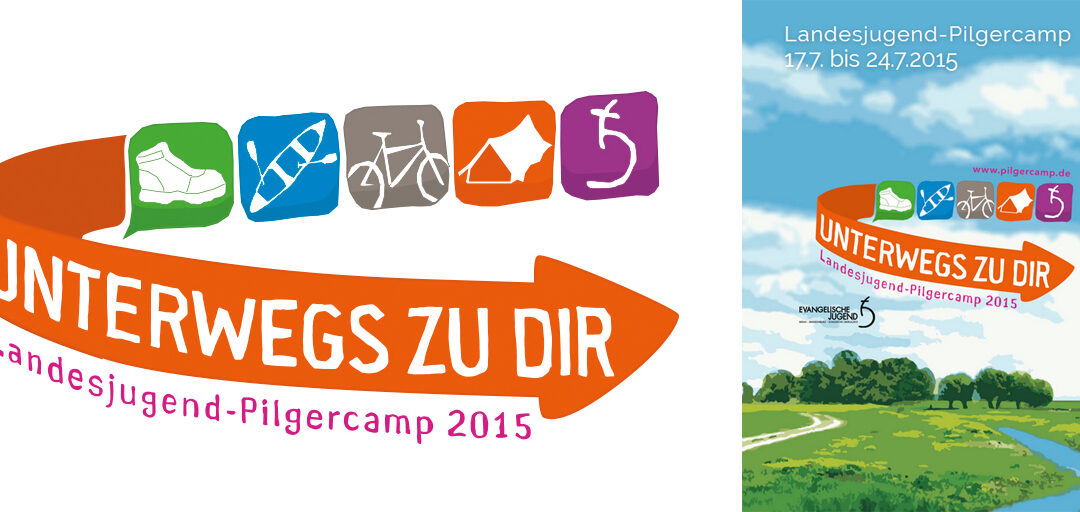 Landesjugend-Pilgercamp 2015: Unterwegs zu Dir